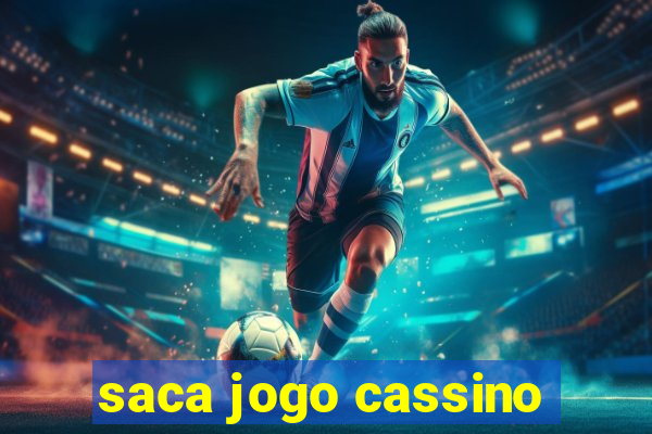 saca jogo cassino